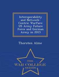 Interoperability and Network-Centric Warfare