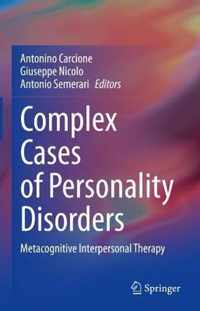 Complex Cases of Personality Disorders