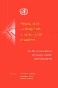 Assessment and Diagnosis of Personality Disorders