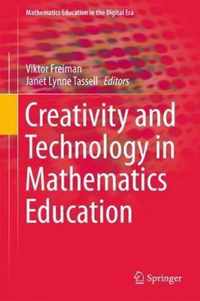 Creativity and Technology in Mathematics Education