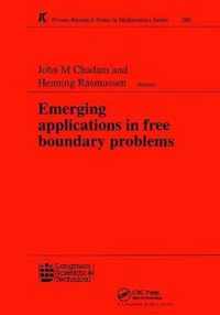 Emerging Applications in Free Boundary Problems: Proceedings of the International Colloquium 'Free Boundary Problems