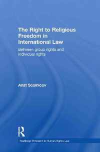 The Right to Religious Freedom in International Law