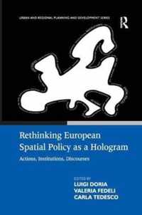 Rethinking European Spatial Policy as a Hologram