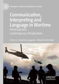 Communication, Interpreting and Language in Wartime