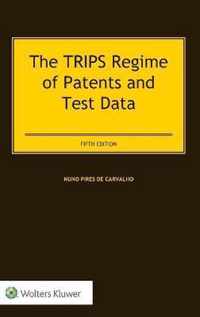 The TRIPS Regime of Patents and Test Data