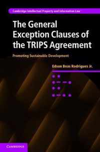 The General Exception Clauses of the TRIPS Agreement