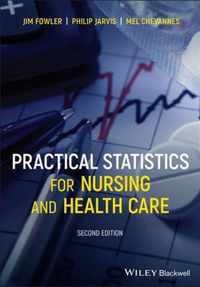 Practical Statistics for Nursing and Health Care 2 e