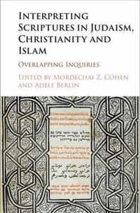 Interpreting Scriptures in Judaism, Christianity and Islam