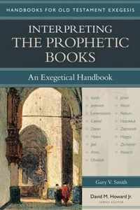 Interpreting the Prophetic Books: An Exegetical Handbook