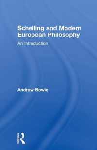 Schelling and Modern European Philosophy