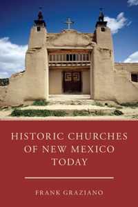 Historic Churches of New Mexico Today