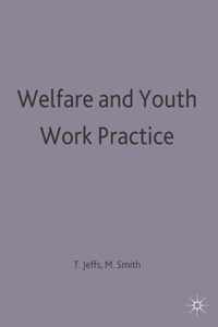 Welfare and Youth Work Practice