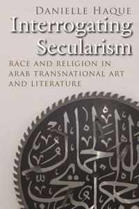 Interrogating Secularism