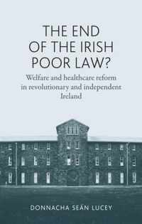 The End of the Irish Poor Law?