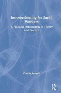 Intersectionality for Social Workers