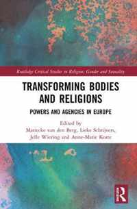 Transforming Bodies and Religions