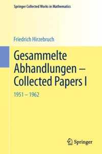 Gesammelte Abhandlungen - Collected Papers I