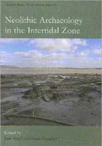 Neolithic Archaeology in the Intertidal Zone