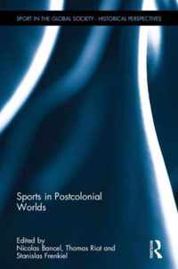 Sports in Postcolonial Worlds