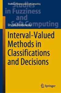 Interval-Valued Methods in Classifications and Decisions