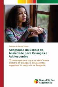 Adaptacao da Escala de Ansiedade para Criancas e Adolescentes