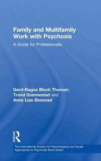 Family and Multi-Family Work with Psychosis