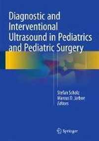 Diagnostic and Interventional Ultrasound in Pediatrics and Pediatric Surgery