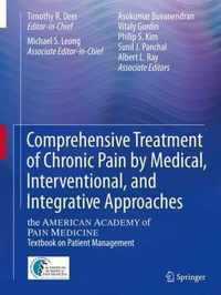 Comprehensive Treatment of Chronic Pain by Medical Interventional and Integrat