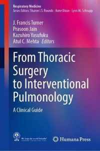 From Thoracic Surgery to Interventional Pulmonology