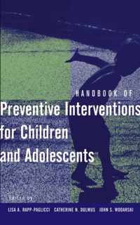 Handbook of Preventive Interventions for Children and Adolescents