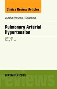 Pulmonary Arterial Hypertension, An Issue of Clinics in Chest Medicine