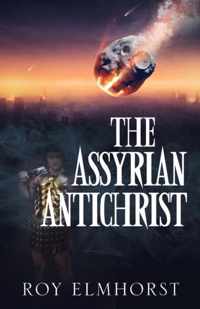 The Assyrian AntiChrist