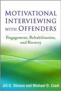 Motivational Interviewing with Offenders