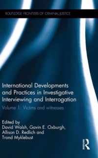 International Developments and Practices in Investigative Interviewing and Interrogation