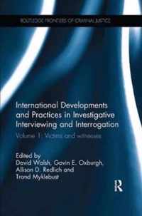 International Developments and Practices in Investigative Interviewing and Interrogation: Volume 1