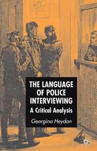 The Language of Police Interviewing