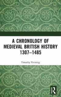 A Chronology of Medieval British History