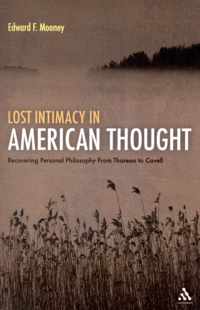 Lost Intimacy In American Thought