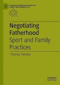 Negotiating Fatherhood