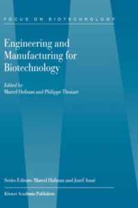 Engineering and Manufacturing for Biotechnology