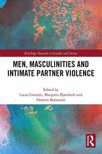 Men, Masculinities and Intimate Partner Violence