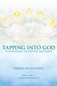 Tapping Into God