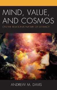 Mind, Value, and Cosmos