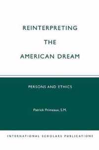 Reinterpreting the American Dream