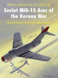 Soviet Mig-15 Aces of the Korean War