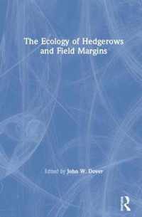 The Ecology of Hedgerows and Field Margins