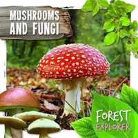 Mushrooms & Fungi