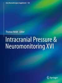 Intracranial Pressure Neuromonitoring XVI