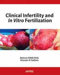 Clinical Infertility and In Vitro Fertilization