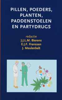 Pillen, Poeders, Planten, Paddestoelen En Partydrugs